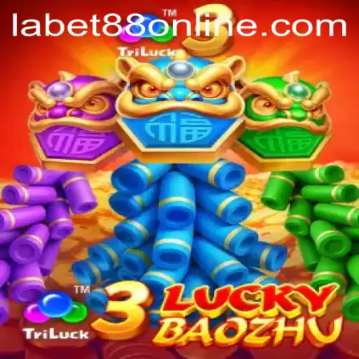Discover the Excitement of 3LuckyBaozhu with Labet88